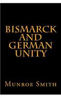 Bismarck and German Unity