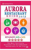 Aurora Restaurant Guide 2019