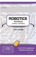 Robotics Technical Journal Notebook for Teams - For Stem Students & Robotics Enthusiasts: Build Ideas, Code Plans, Parts List, Troubleshooting Notes, Competition Results, Purple Plain