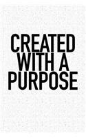 Created with a Purpose