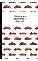Mileage and Maintenance Logbook: Car Mileage Tracker and Business Vehicle Expense Book with Classic Red VW Beetle