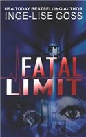 Fatal Limit