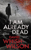 I Am Already Dead: A sordid, fast-paced Australian crime thriller