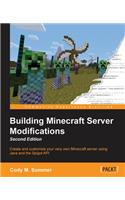 Building Minecraft Server Modifications, Second Edition