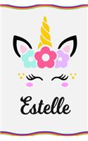 Estelle: Personal Notebook Personal Diary Unicorn Notebook Writing Journal Personalized Notebook Custom Notebook Unicorn Gift Unicorn Birthday Book Custom Na