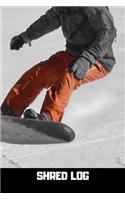 Shred Log