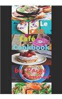 Le CBD Caf� Cookbook