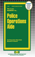Police Operations Aide: (3402 Career Examination)