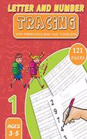 Letter and Number Tracing: for Preschoolers and Toddlers: Practice for Kids - Age 3-5 - Alphabet and Numbers Practice