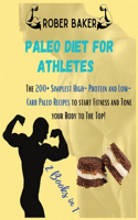 The Paleo Diet for Athlete