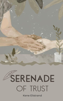 Serenade of Trust