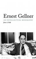 Ernest Gellner: An Intellectual Biography