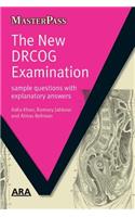 The New DRCOG Examination