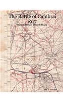 The Battle of Cambrai 1917 - From German Trench Maps