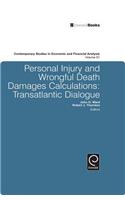 Personal Injury and Wrongful Death Damages Calculations