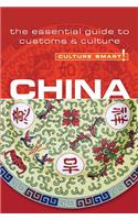 Culture Smart! China: The Essential Guide to Customs &amp; Culture