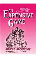 An Expensive Game