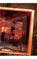 Bloody War