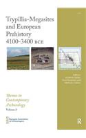 Trypillia Mega-Sites and European Prehistory