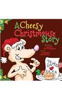 A Cheesy Christmouse Story