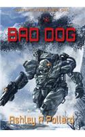 Bad Dog
