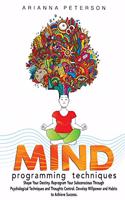 Mind Programming Techniques