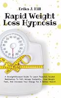 Rapid Weight Loss Hypnosis