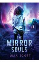 The Mirror Souls