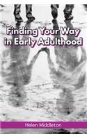 Finding Your Way in Early Adulthood