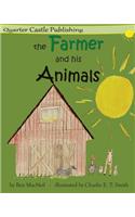 The Farmer and His Animals