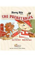 Moorey Mole Presents... the Pocketknife (Paperback)