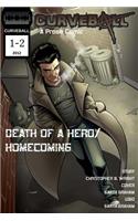 Curveball Issues One and Two: Death of a Hero/Homecoming