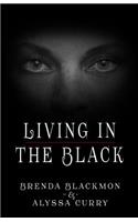 Living in the Black