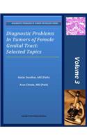 Diagnostic Problems in Tumors of Female Genital Tract