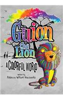Guion the Lion a Colorful World