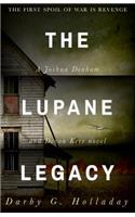 The Lupane Legacy