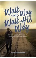 Walk This Way, Walk His Way