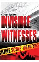 Invisible Witnesses