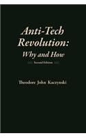 Anti-Tech Revolution: Why And How