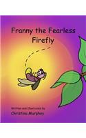 Franny the Fearless Firefly
