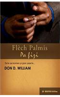 Flèch Palmis Pa Fizi