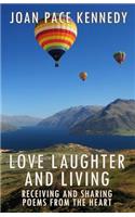Love, Laughter, and Living