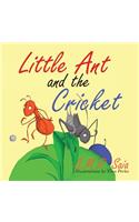 Little Ant and the Cricket: You Can't Please Everyone(Little Ant Books)