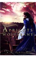 Apricots and Wolfsbane