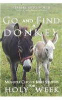 Go and Find a Donkey