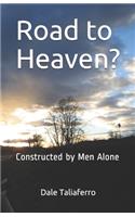 Road to Heaven?