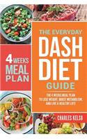 The Everyday DASH Diet Guide