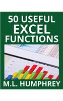 50 Useful Excel Functions: (3 Excel Essentials)