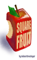 Square Fruit