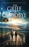 Grief of Goodbye